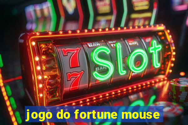 jogo do fortune mouse