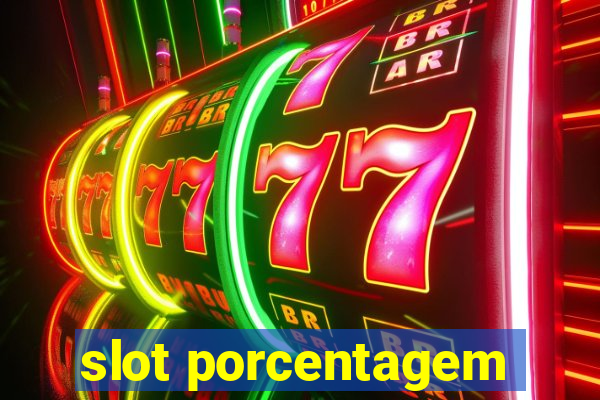 slot porcentagem