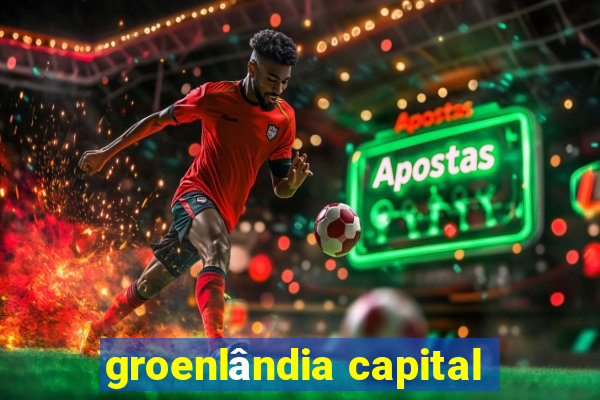 groenlândia capital