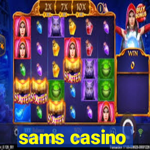 sams casino