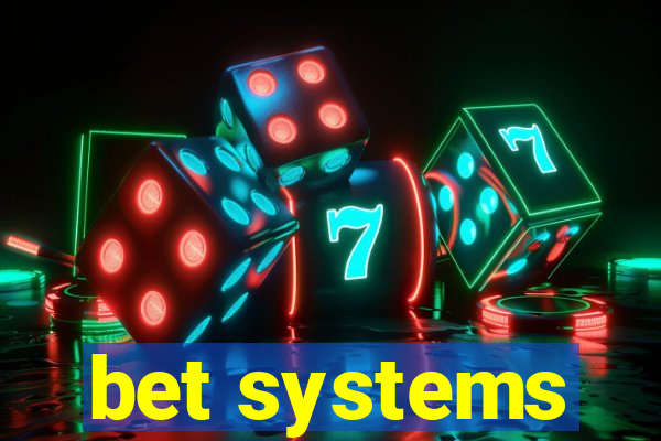 bet systems