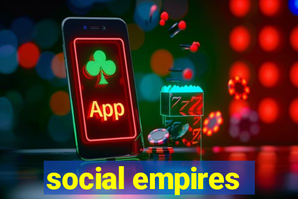 social empires