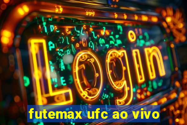 futemax ufc ao vivo