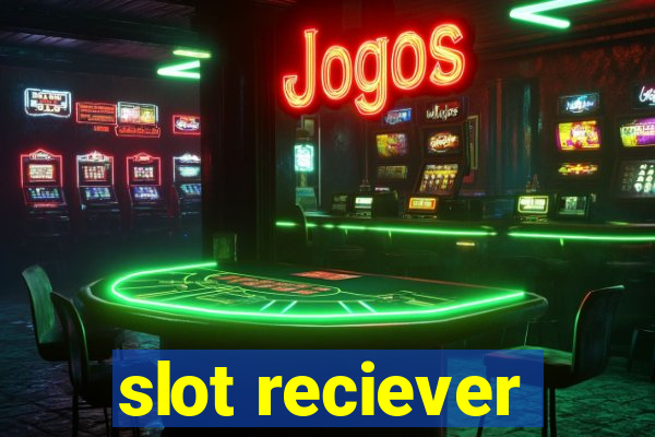 slot reciever