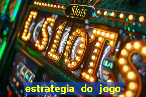 estrategia do jogo fortune tiger