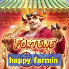 happy farmin