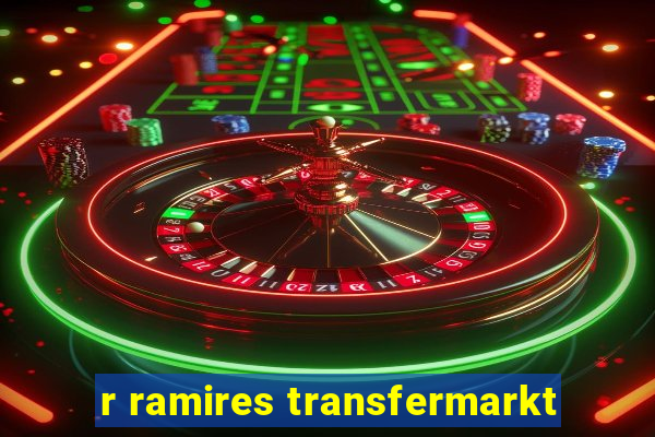 r ramires transfermarkt