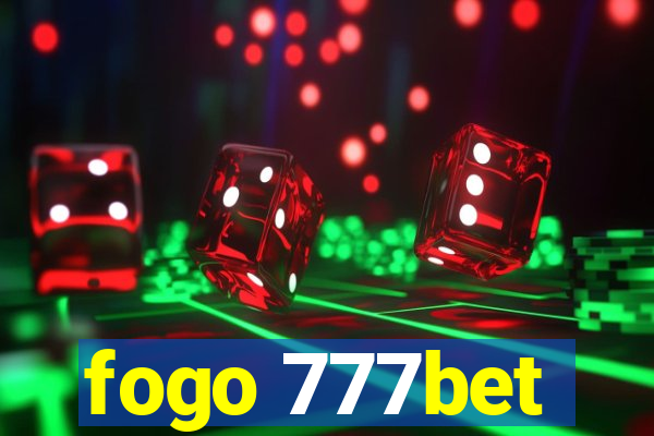 fogo 777bet