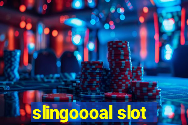 slingoooal slot