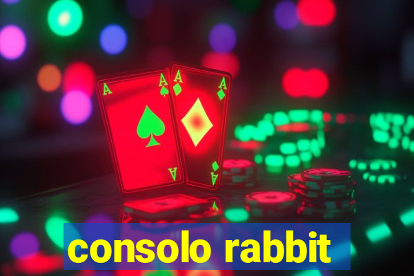 consolo rabbit