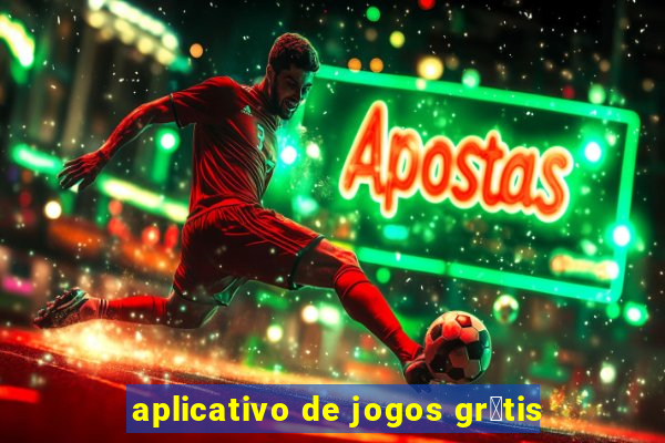 aplicativo de jogos gr谩tis