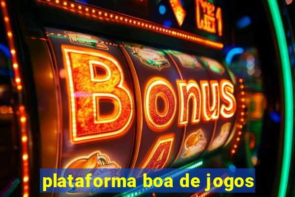 plataforma boa de jogos