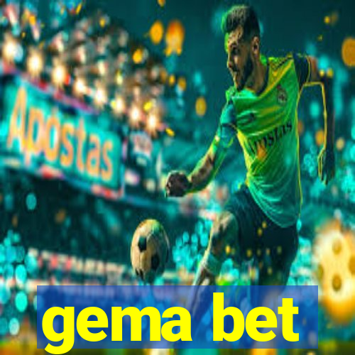 gema bet