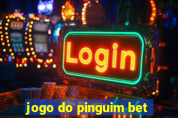 jogo do pinguim bet