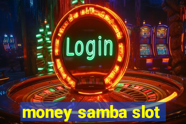 money samba slot