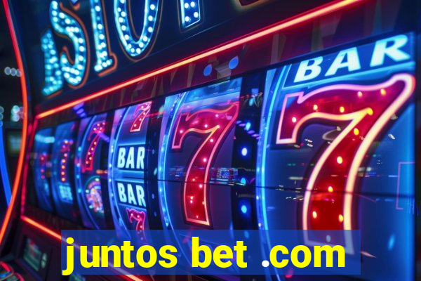 juntos bet .com