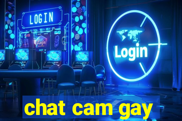 chat cam gay