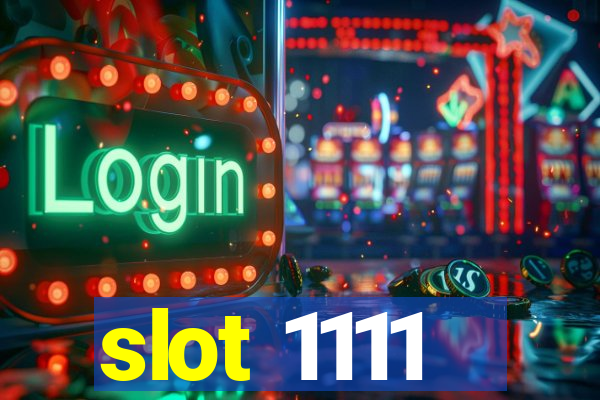 slot 1111