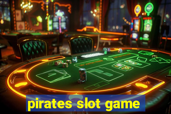 pirates slot game