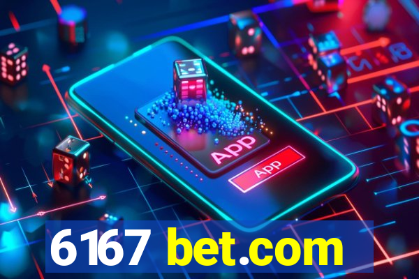 6167 bet.com