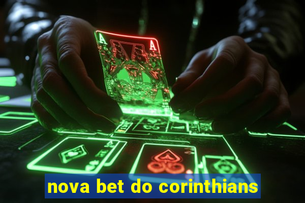 nova bet do corinthians