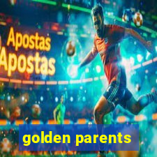 golden parents