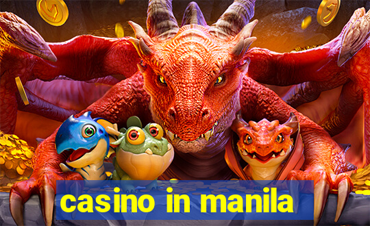 casino in manila