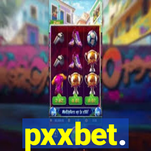 pxxbet.