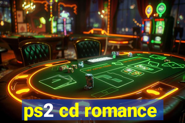 ps2 cd romance