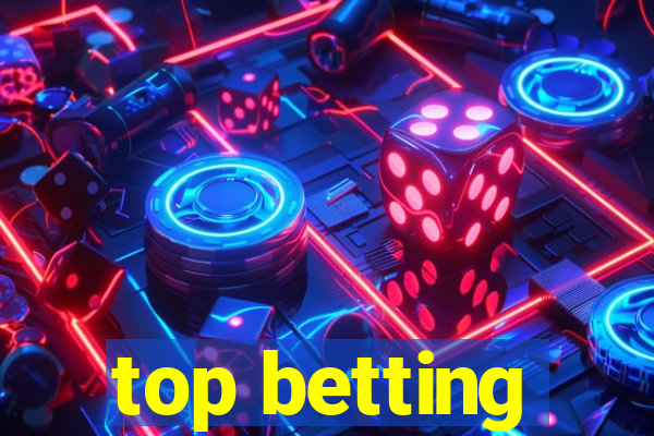 top betting