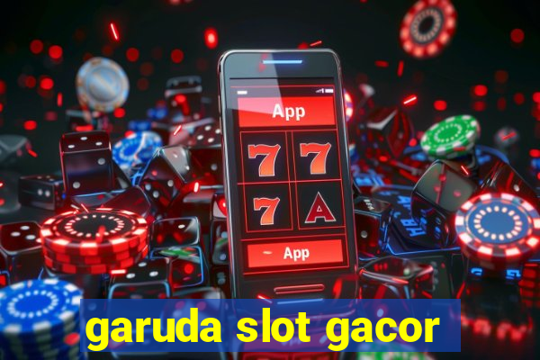 garuda slot gacor