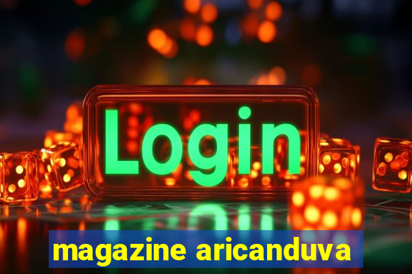 magazine aricanduva