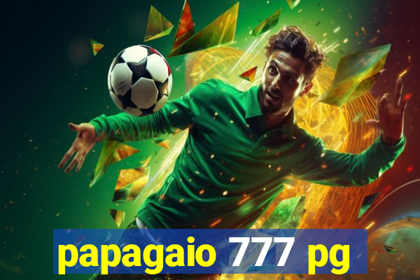 papagaio 777 pg