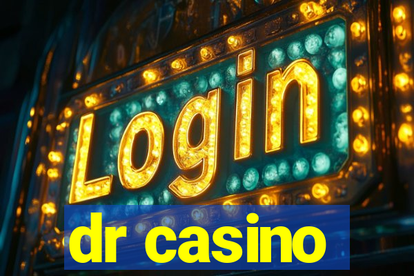 dr casino