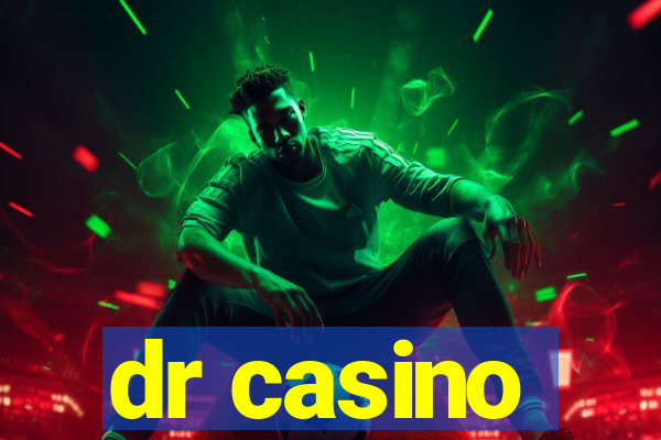 dr casino