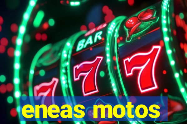 eneas motos