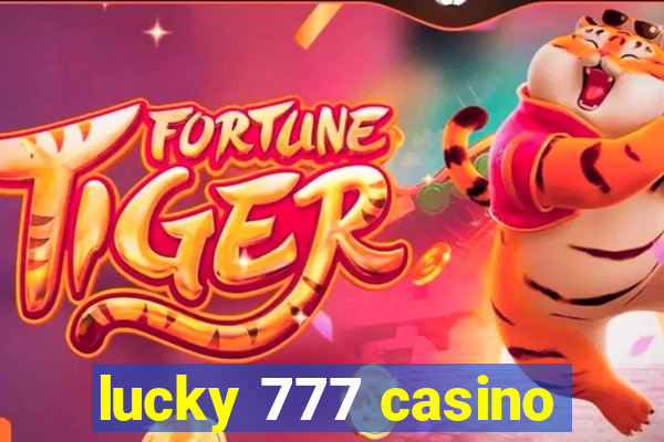 lucky 777 casino