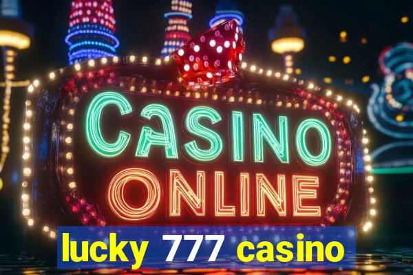 lucky 777 casino