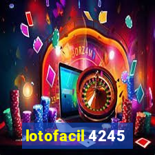 lotofacil 4245