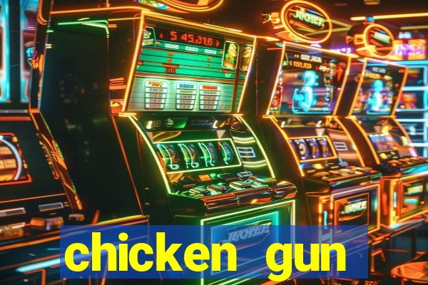 chicken gun dinheiro infinito