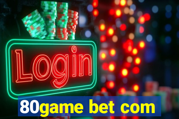 80game bet com