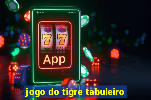 jogo do tigre tabuleiro