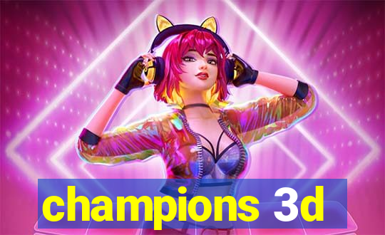 champions 3d