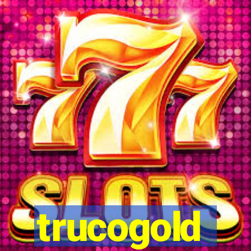 trucogold