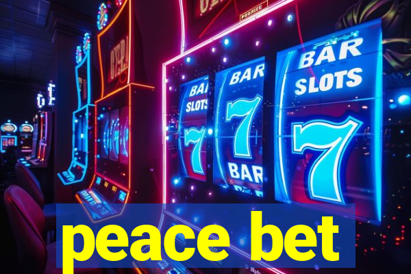 peace bet