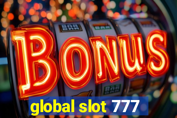 global slot 777