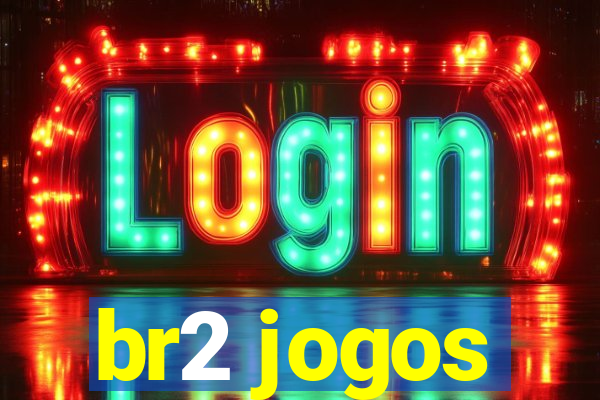 br2 jogos