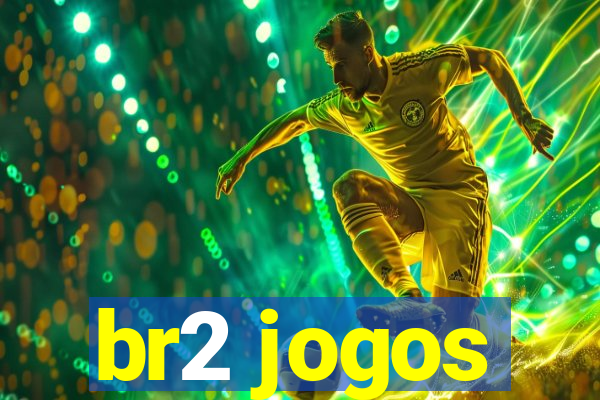 br2 jogos