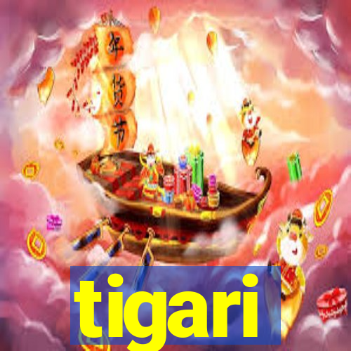 tigari