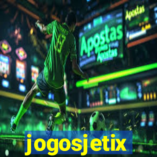 jogosjetix